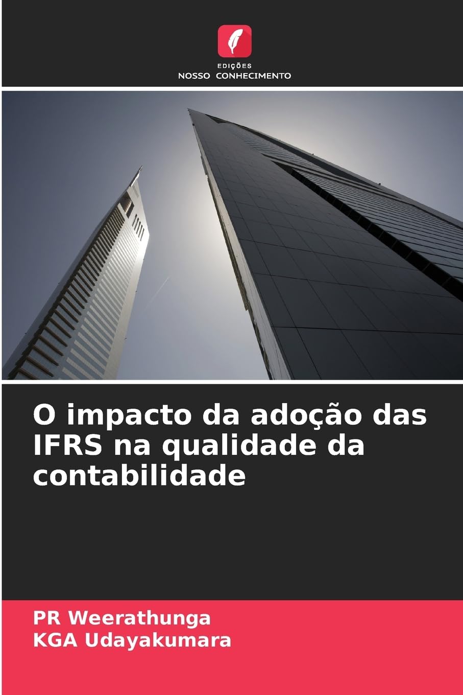 O impacto da adoção das IFRS na qualidade da contabilidade