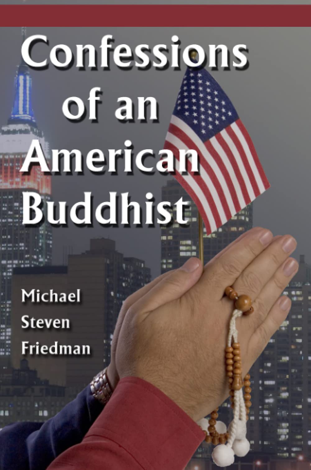 Confessions of an American Buddhist