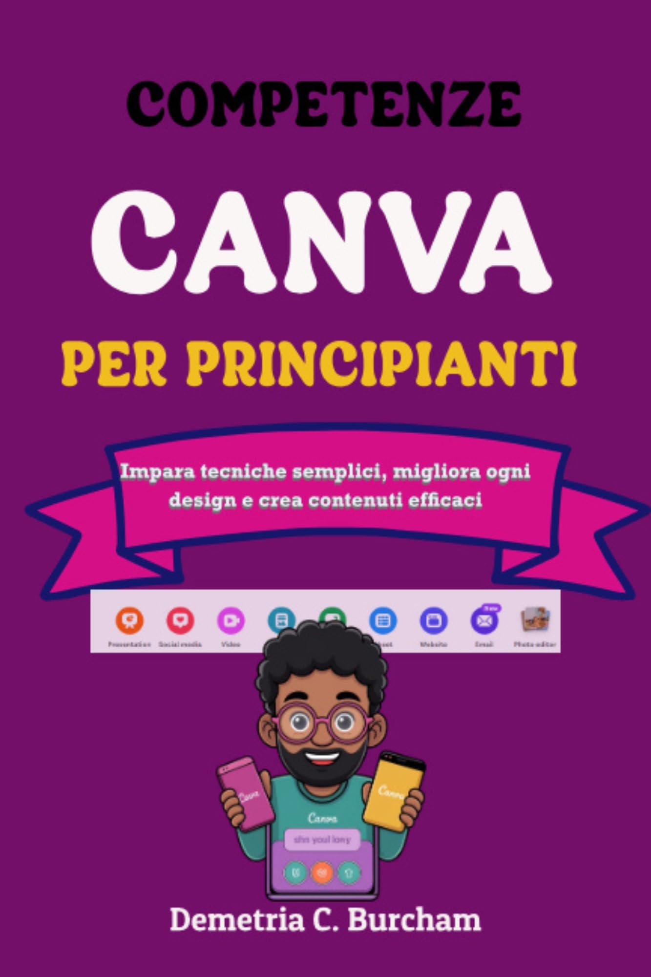 Livre Canva pour débutants : guide pratique pour créer vos designs