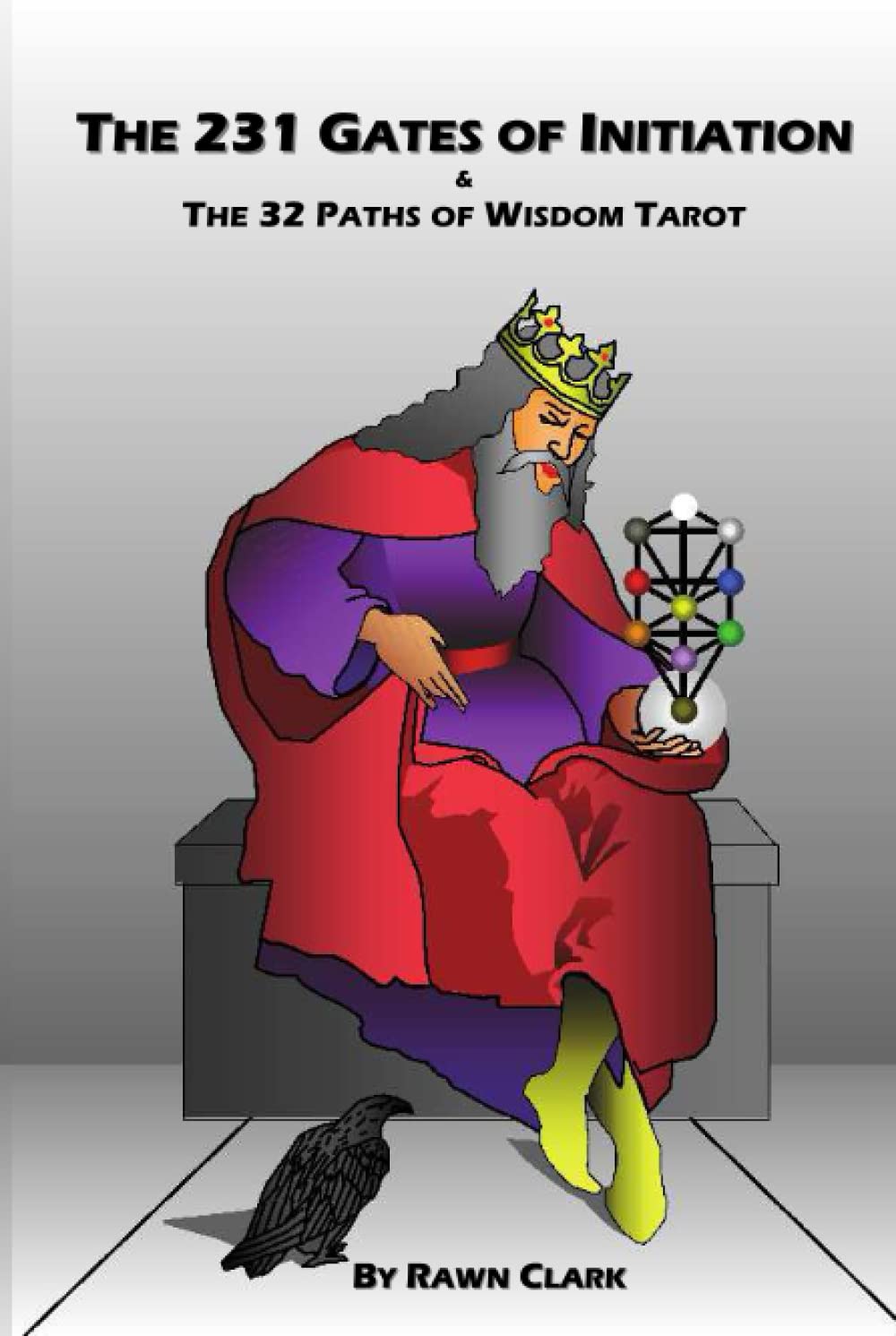 The 231 Gates of Initiation: & The 32 Paths of Wisdom Tarot