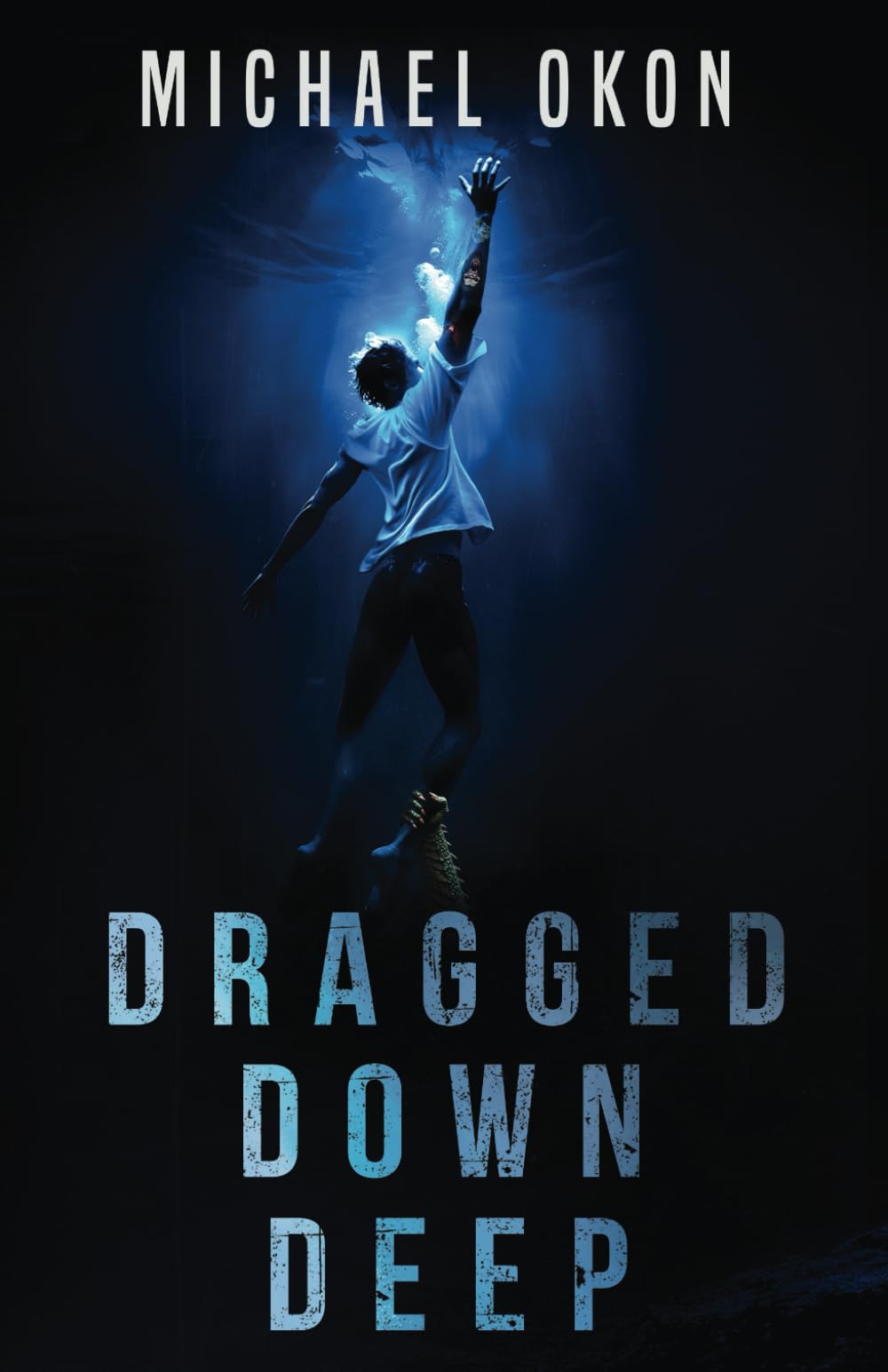 Dragged Down Deep
