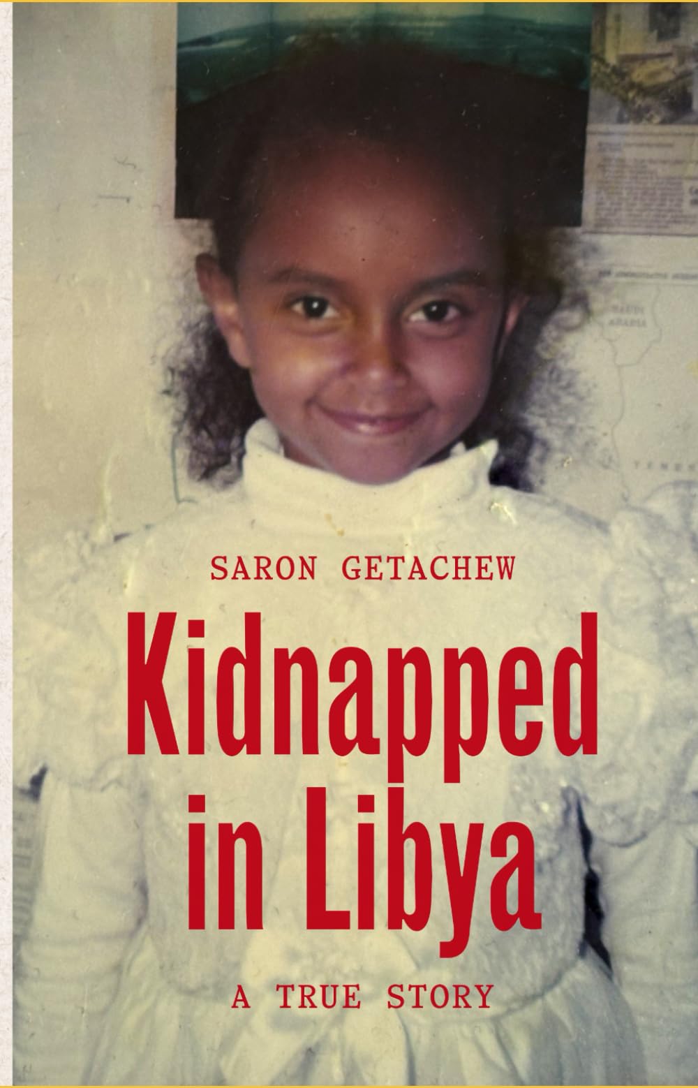 Kidnapped in Libya: A true story