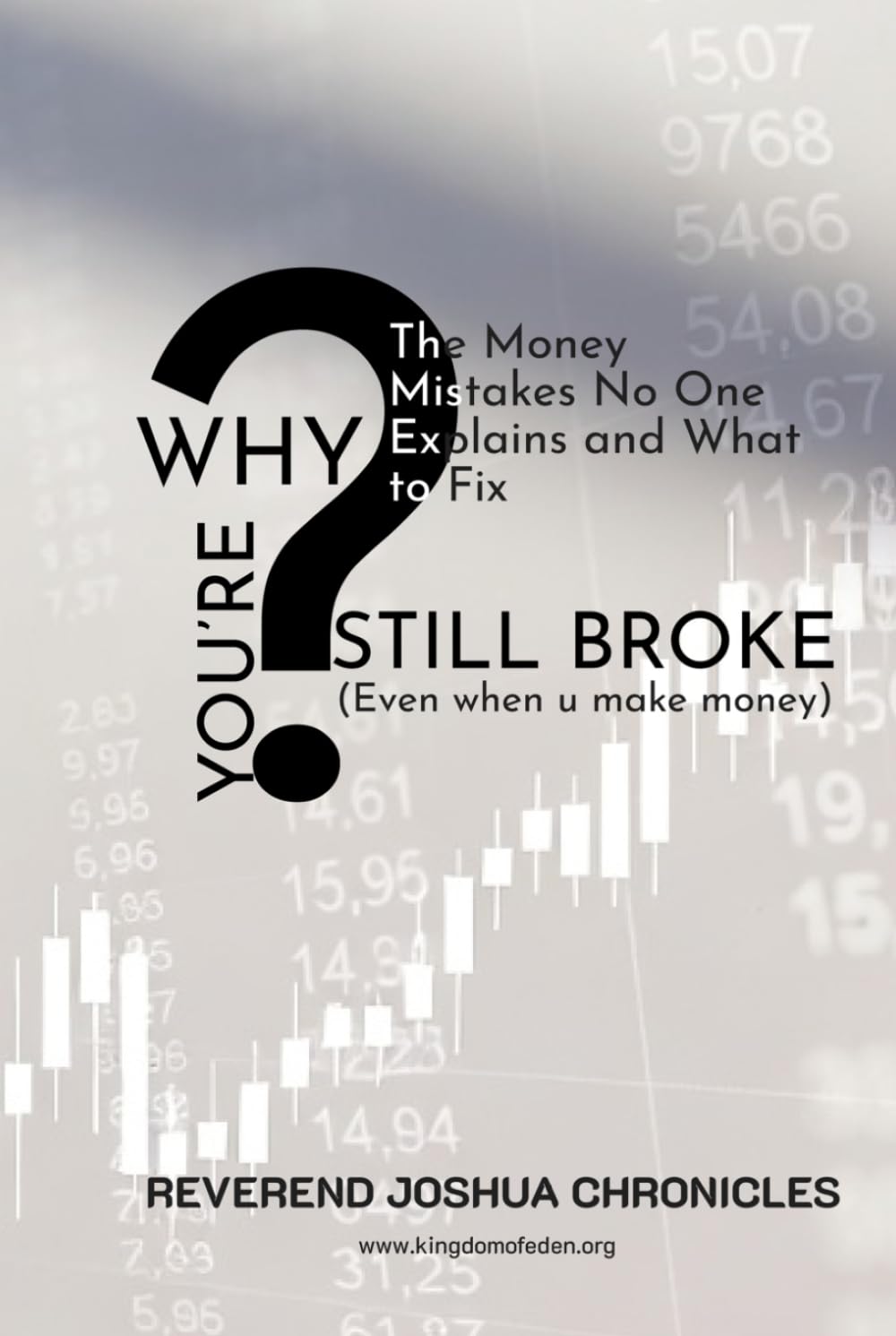 Why You’re Still Broke: Even When You Make Money