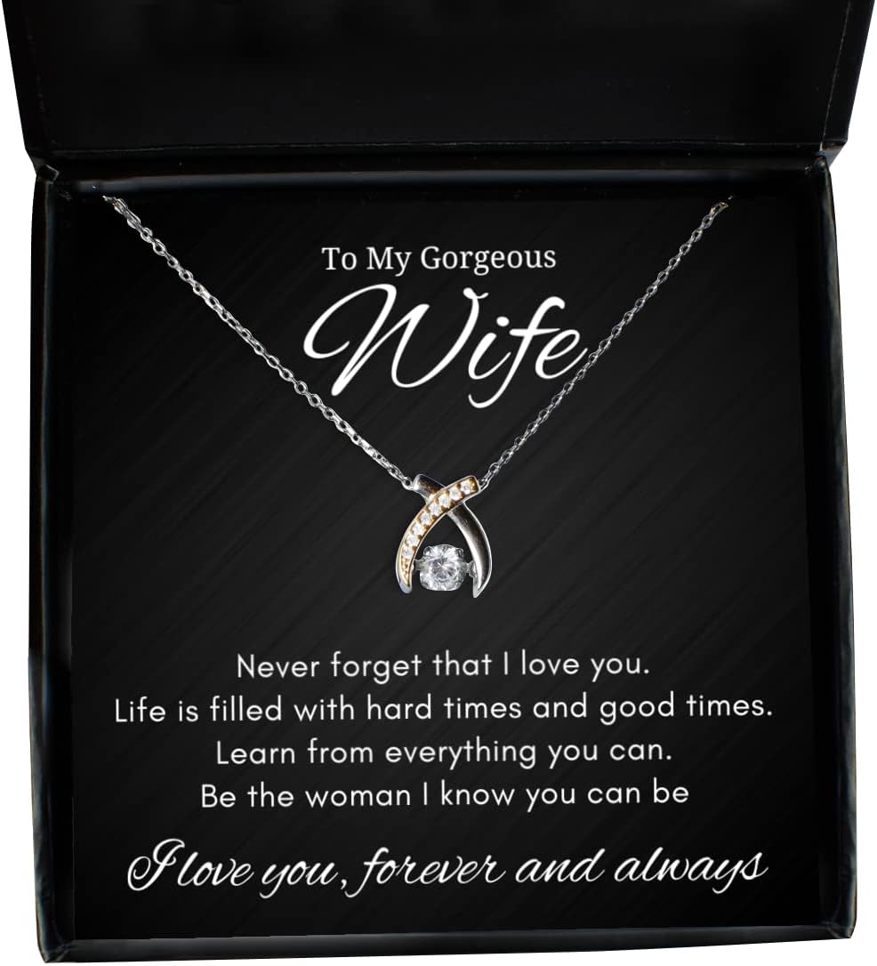 To My Gorgeous Wife Wishbone Dancing Necklace, Never Forget That I Love You Life Is Filled With Hard Times And Good Times, Best Birthday Gifts, Engagement Gifts, Wedding Gifts, Valentines Day Gifts