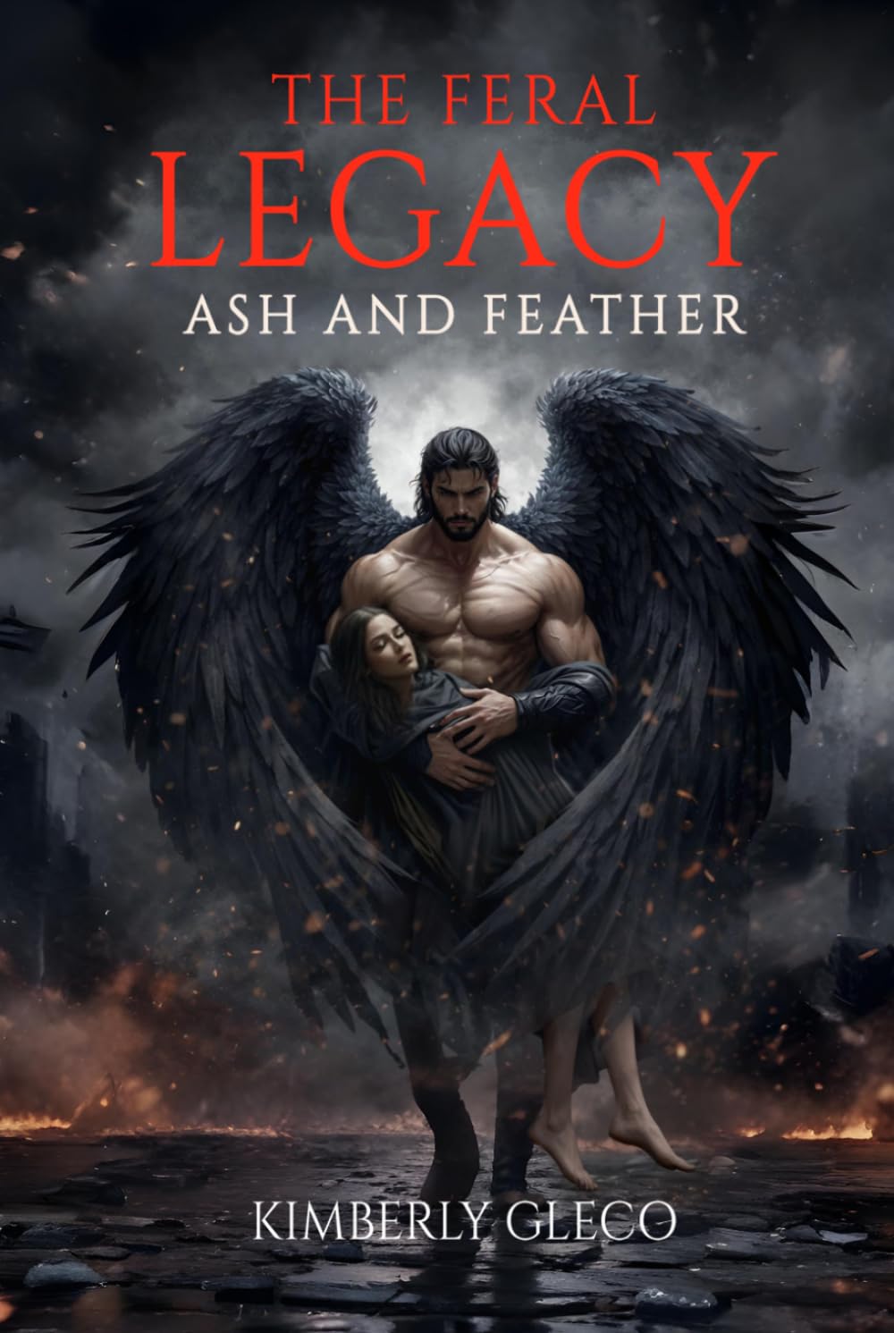 The Feral Legacy: Ash and Feather