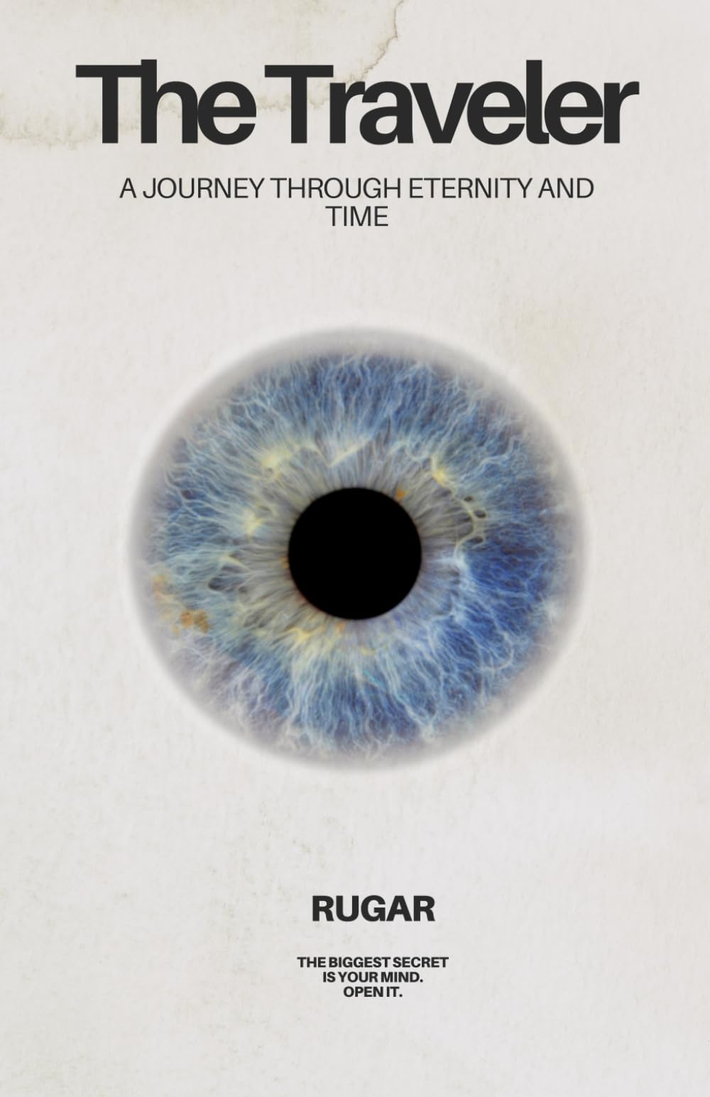 The Traveler: A Journey Through Eternity and Time (Sci-Fi Chronicles)
