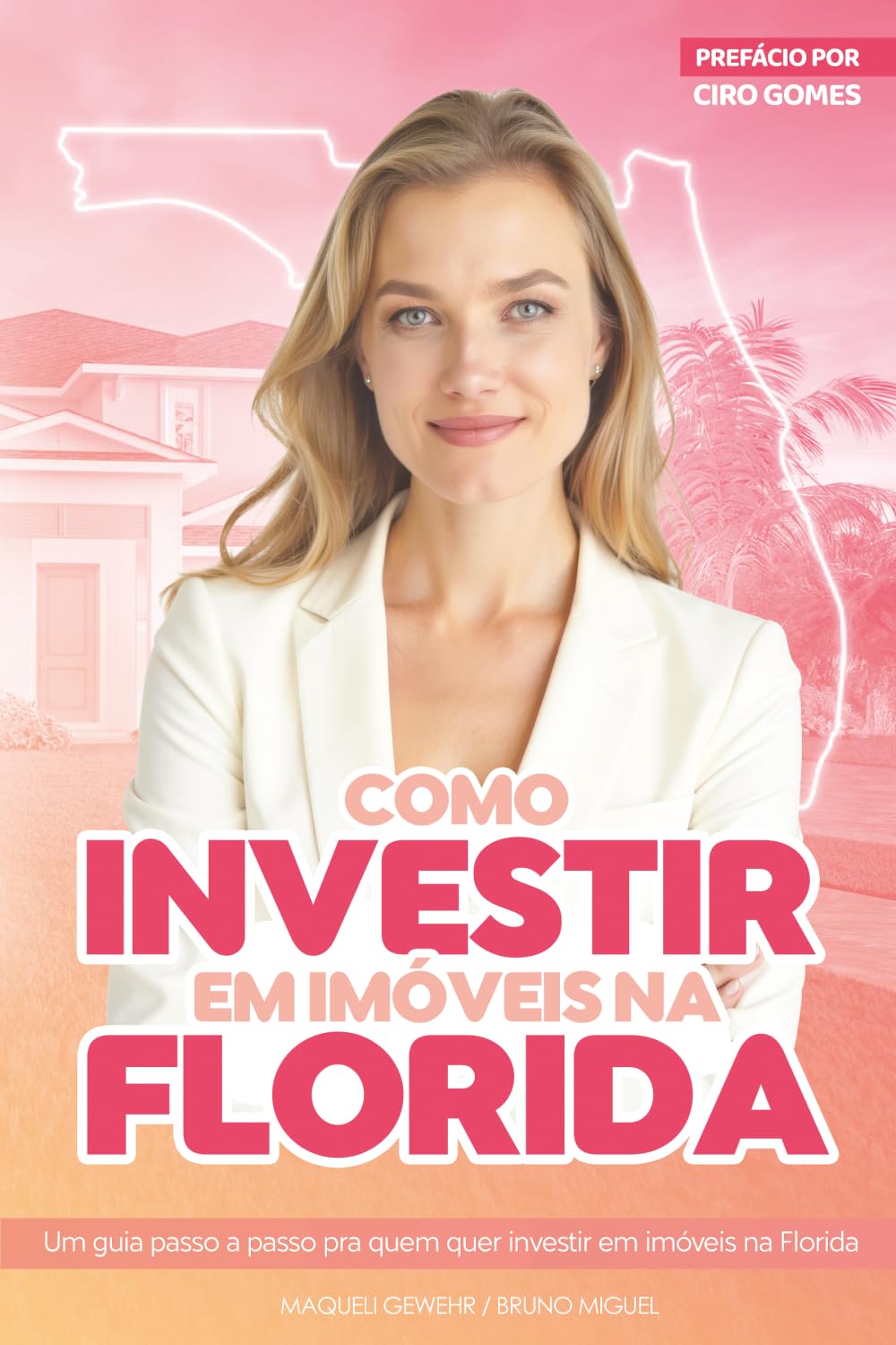 Como investir em imóveis na Florida: Um guia passo a passo para quem quer investir em imóveis na Flórida