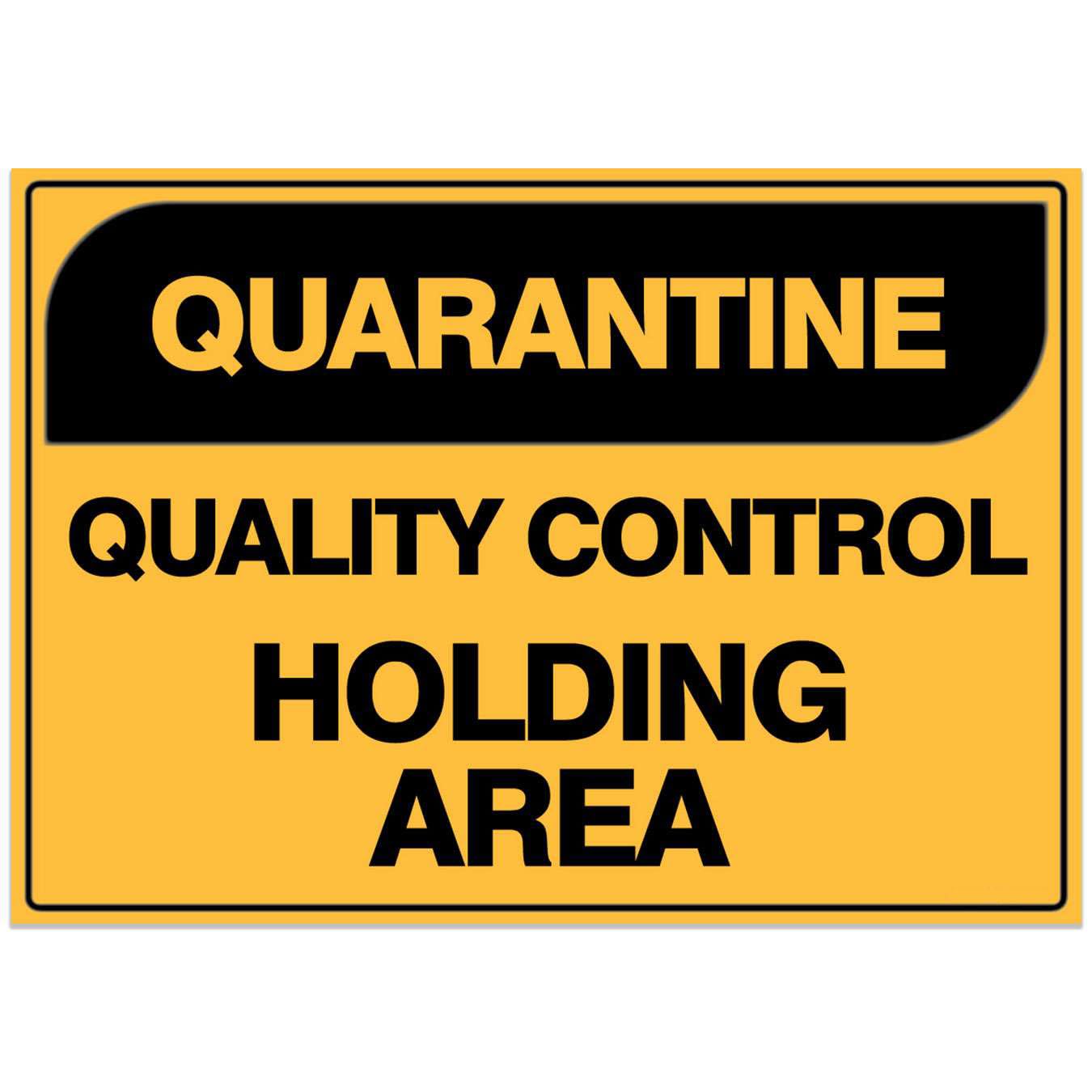 Quarantine Safety Sign - Quality Control Holding Area Metal Tin Sign 8 x 12 inch for Industrial & Commercial