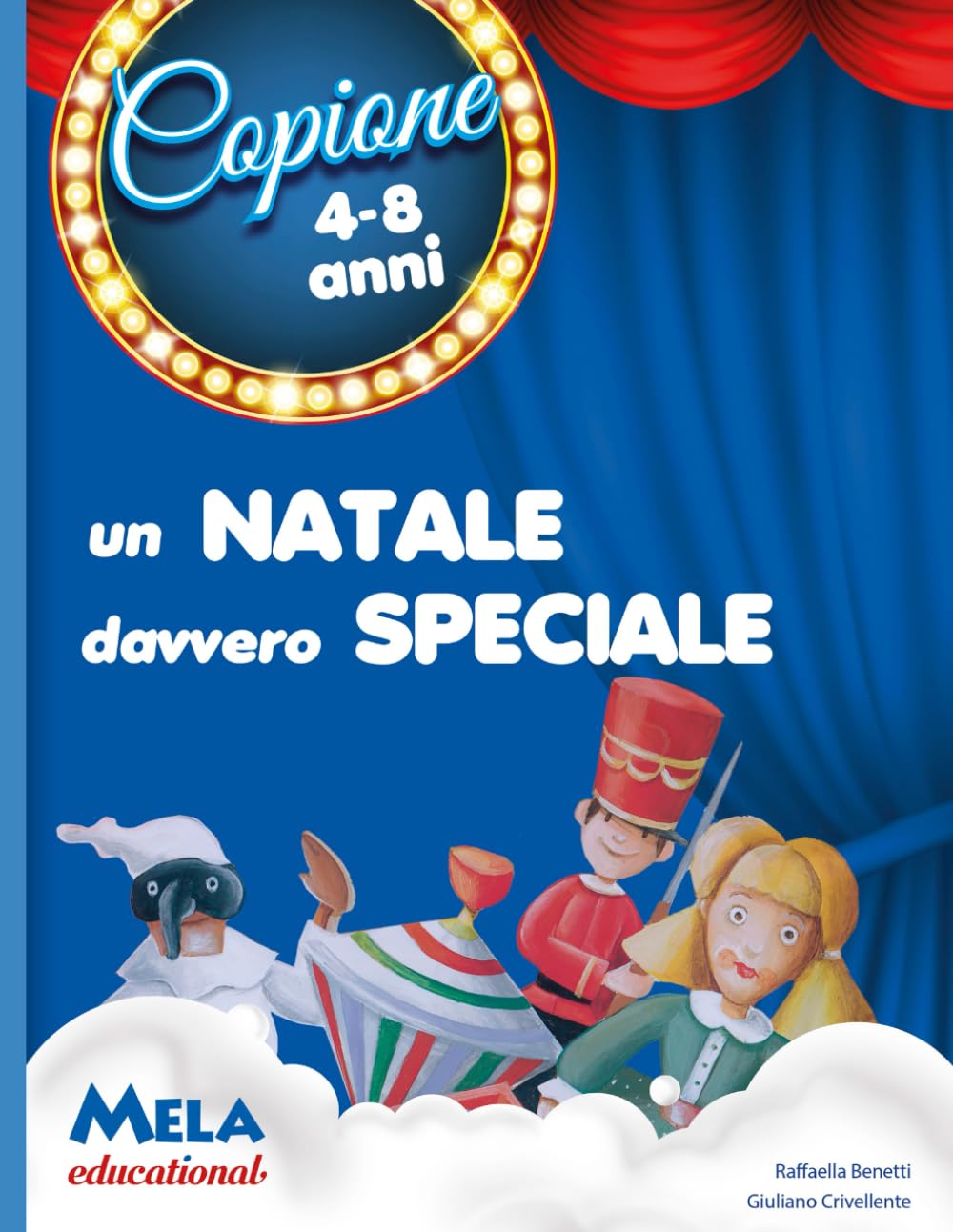 Un Natale davvero speciale. Recita per la scuola materna ed elementare. Con CD Audio