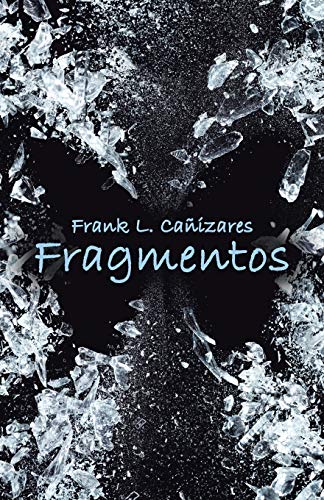 Fragmentos (Spanish Edition)