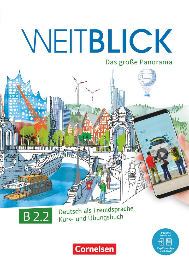 Weitblick · Das große Panorama B2.2 - Kurs- und Übungsbuch: Kurs- und Ubungsbuch B2 Band 2 mit PagePlayer-App