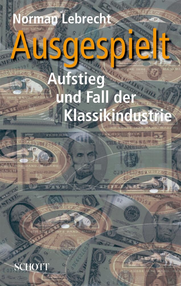 Ausgespielt: Aufstieg und Fall der Klassikindustrie