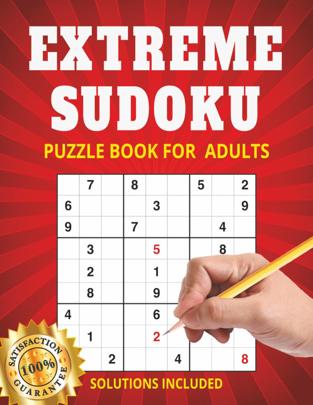 EXTREME SUDOKU Puzzle Book for Adults: 80 Ultra Hard Sudoku Puzzles • The Ultimate Brain Workout • One Puzzle Per Page • Solutions Included