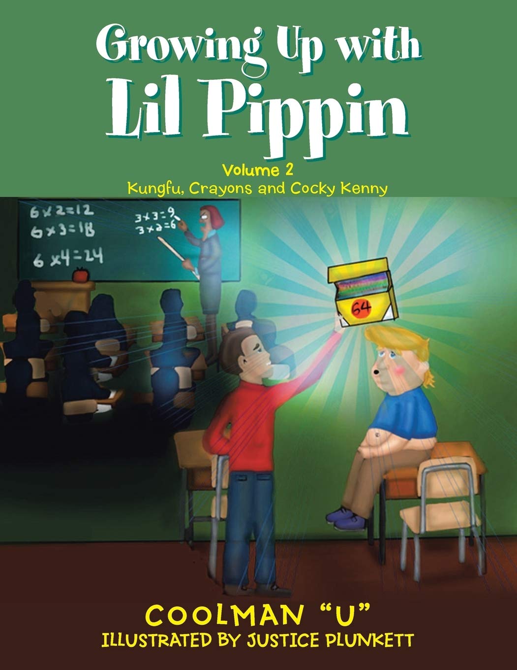 Growing up with Lil Pippin: Kungfu, Crayons and Cocky Kenny Volume 2