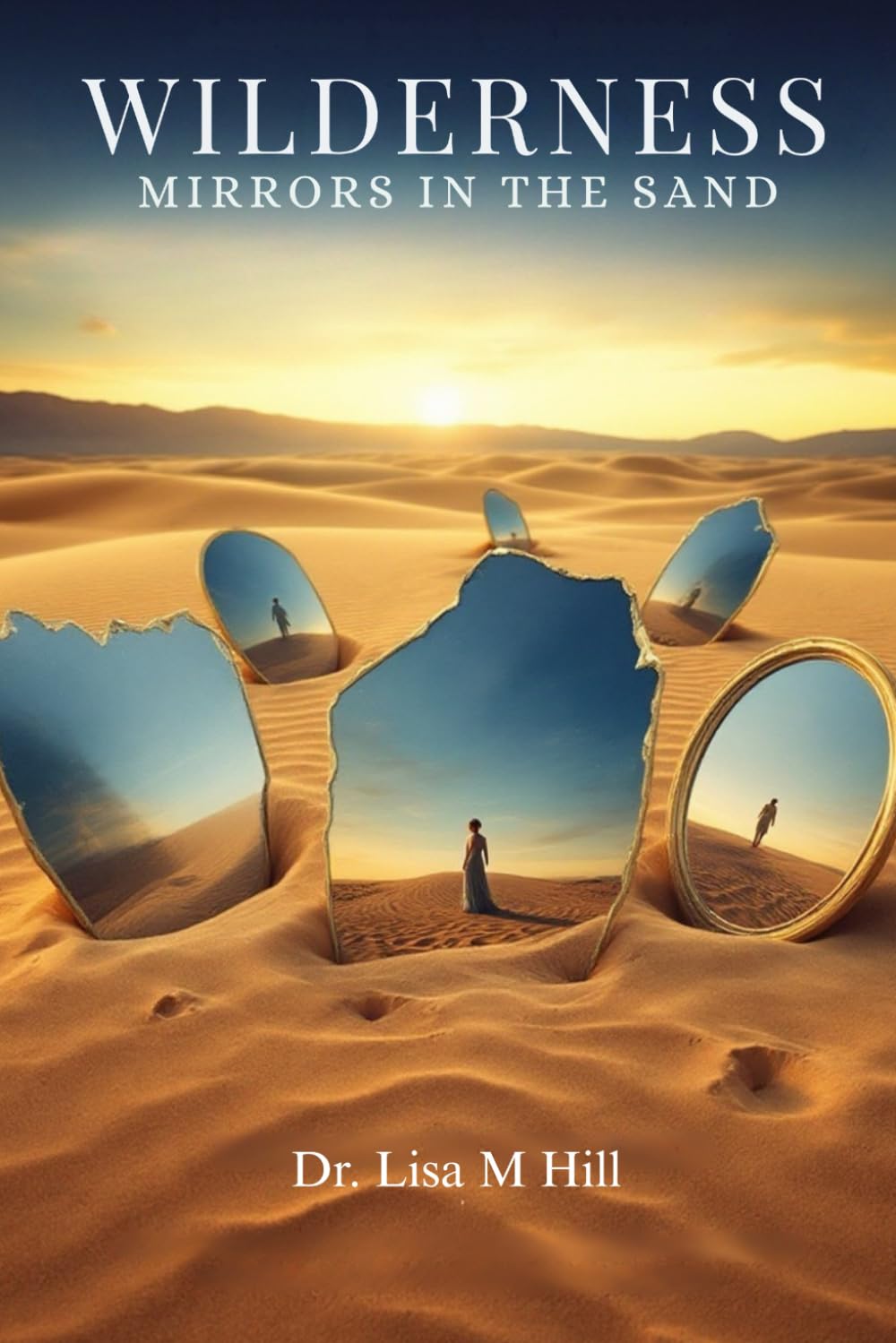 Wilderness: Mirrors in the Sand