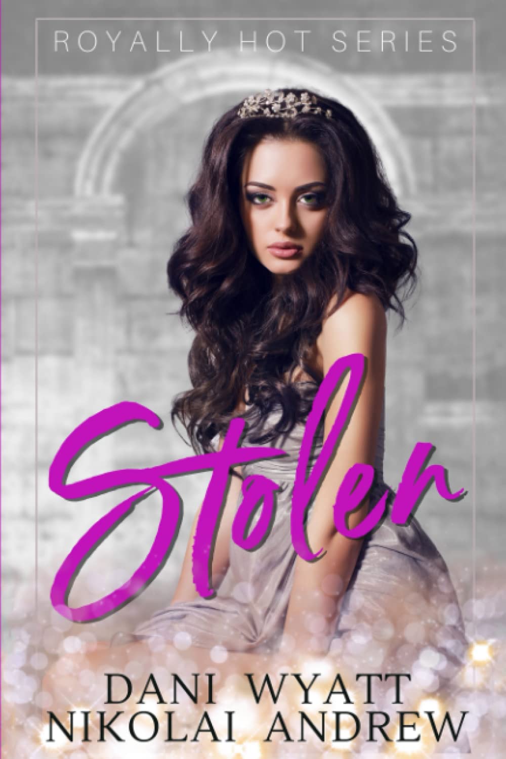 STOLEN (Royally Hot)