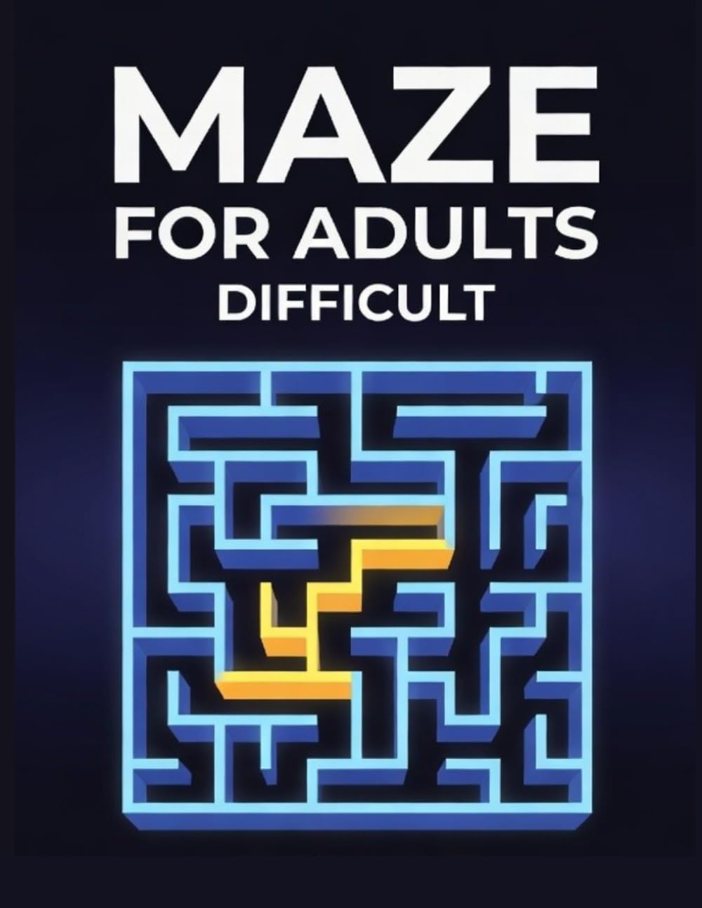 maze for adults difficult: Complex Maze Designs for Adults: Brain Workout Puzzles with Elaborate Mazes for Skill-Building Entertainment/ Challenging ... Twisted Pathways for Engaging Brain Training