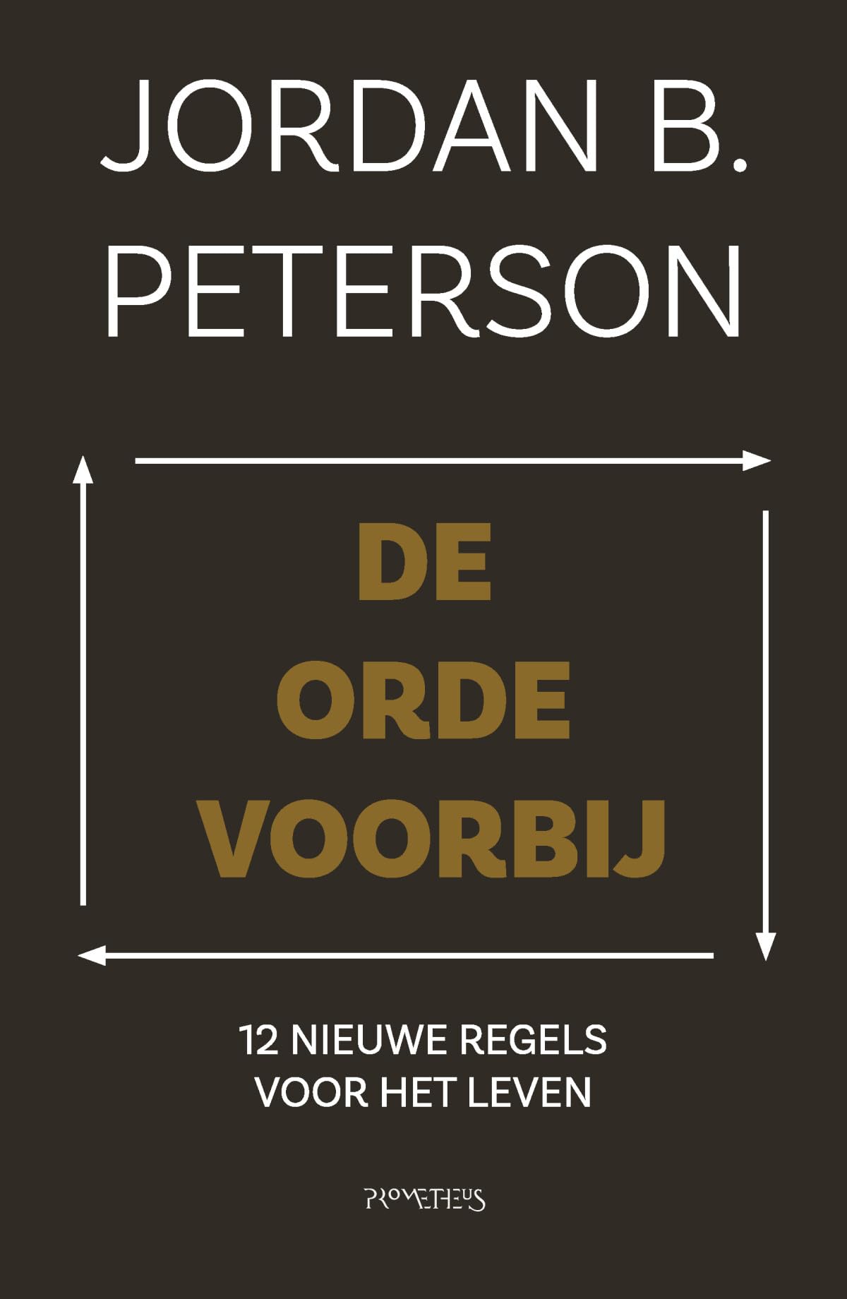 De orde voorbij: 12 nieuwe regels voor het leven
