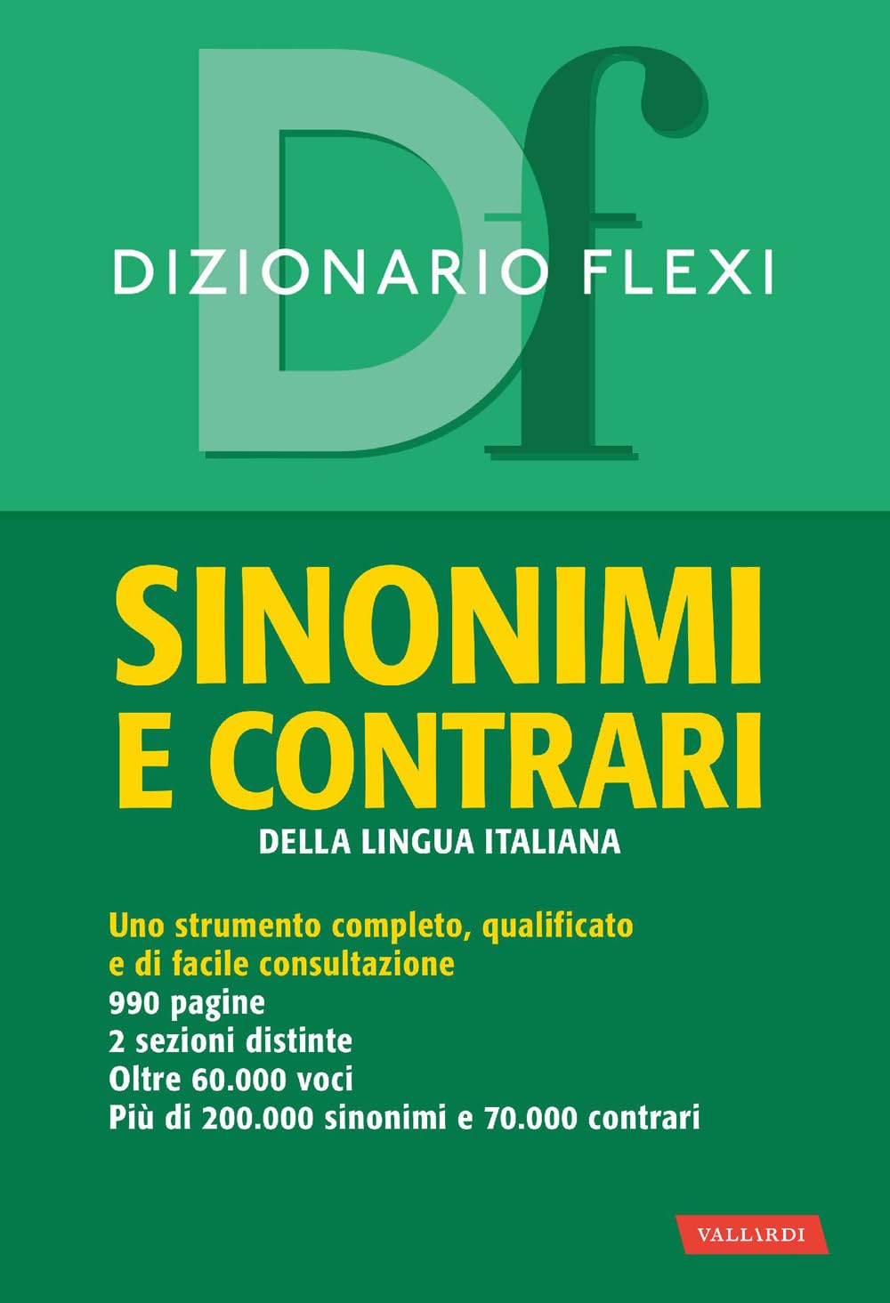 Dizionario Flexi. Sinonimi E Contrari Della Lingua Italiana - 4