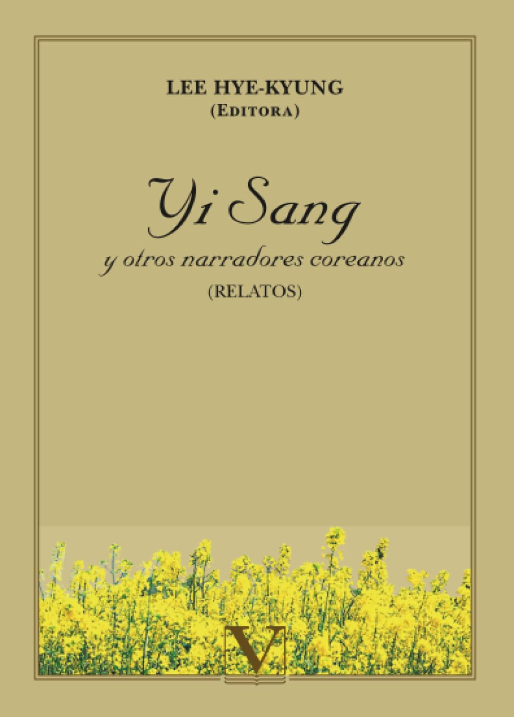 Yi Sang y otros narradores coreanos (Literatatura Coreana) (Spanish Edition)
