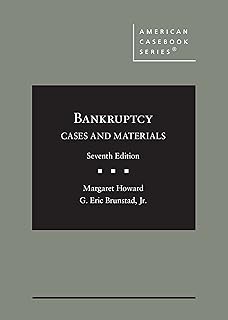 Bankruptcy: Cases and Materials (American Casebook Series)