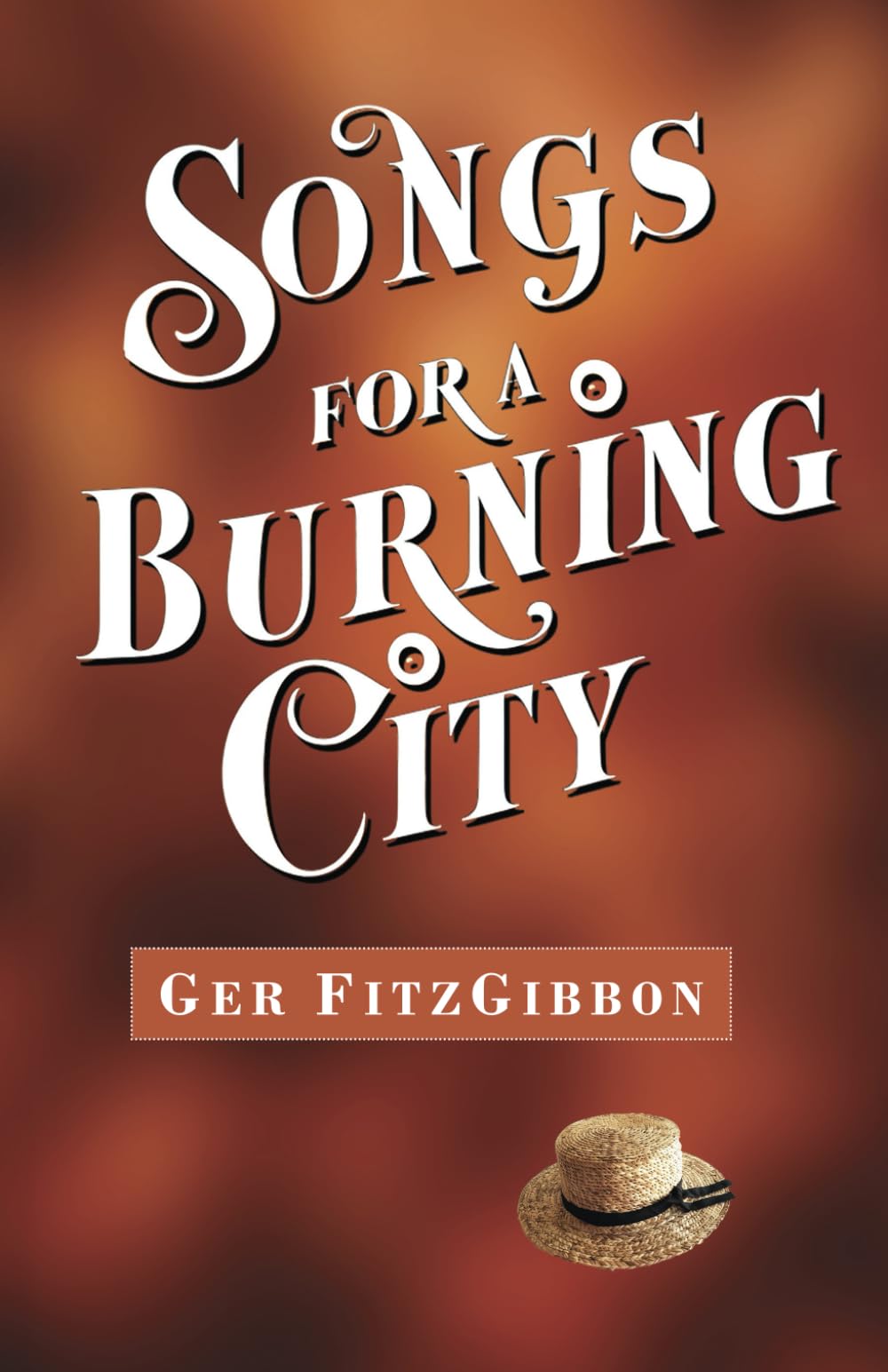 Songs For A Burning City