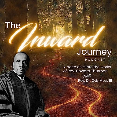 Page de couverture de Episode 5: Rev. Dr. Reggie Williams reflects on Howard Thurman