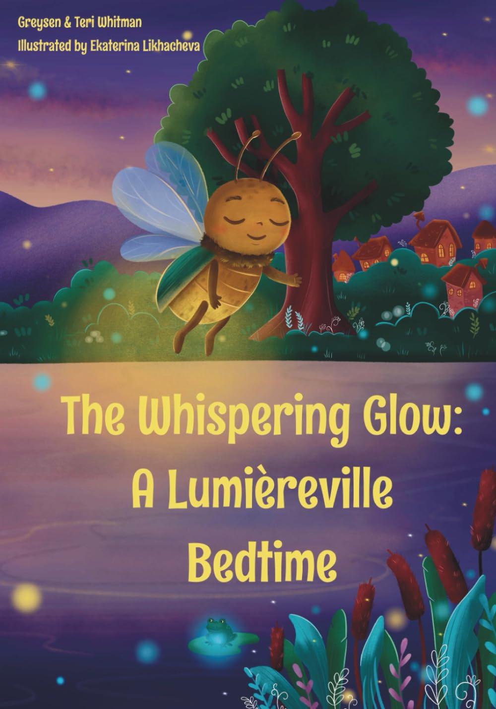 The Whispering Glow: A Lumièreville Bedtime Story