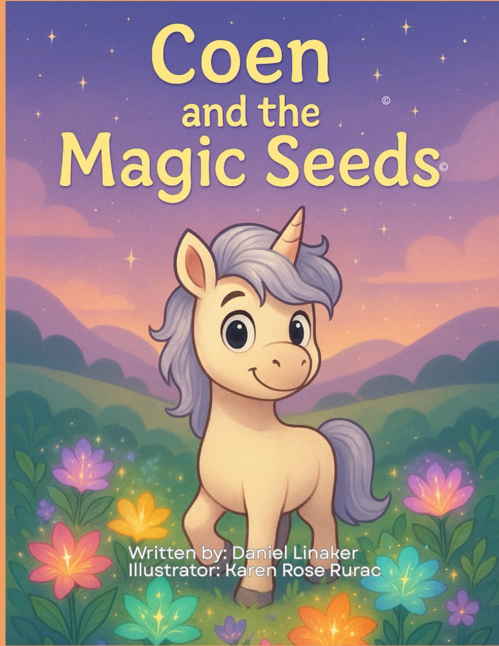 Coen and the Magic Seeds: Coen Learns Patience (Coen the Unicorn)