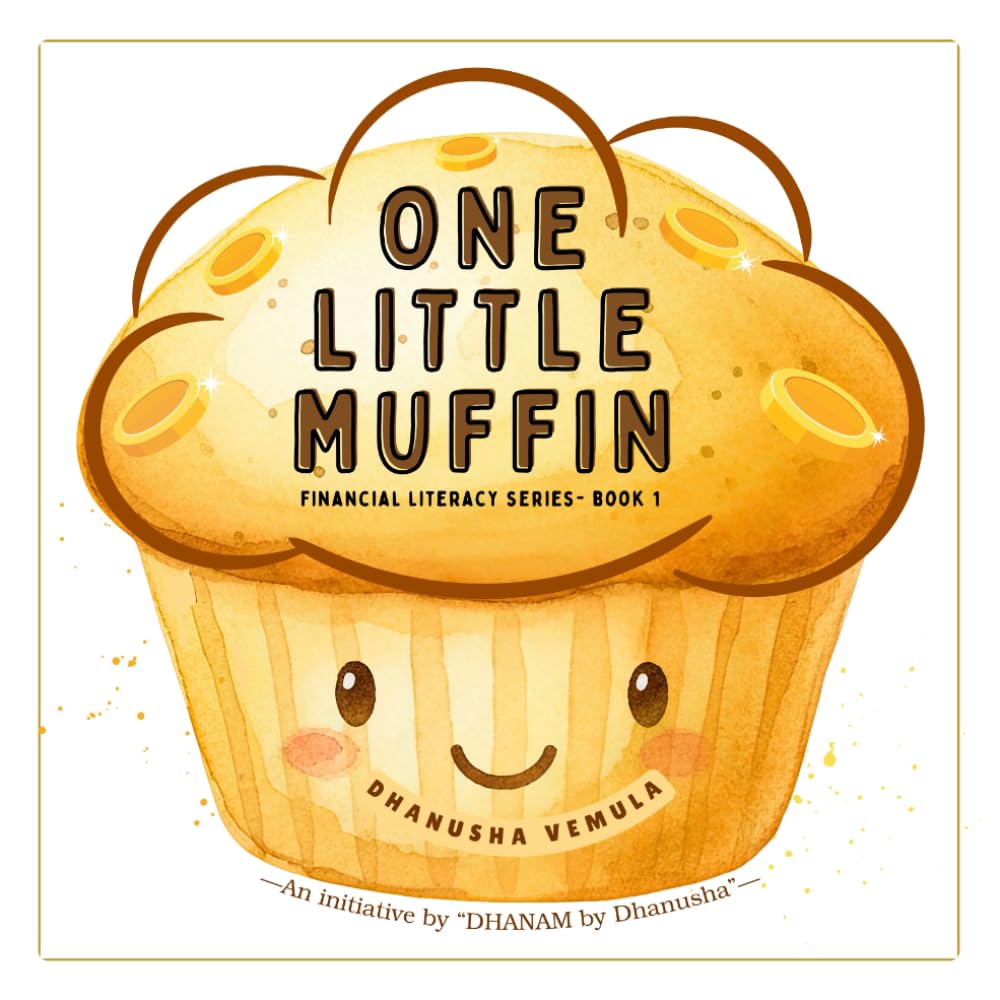 ONE LITTLE MUFFIN: Financial Literacy series Book 1