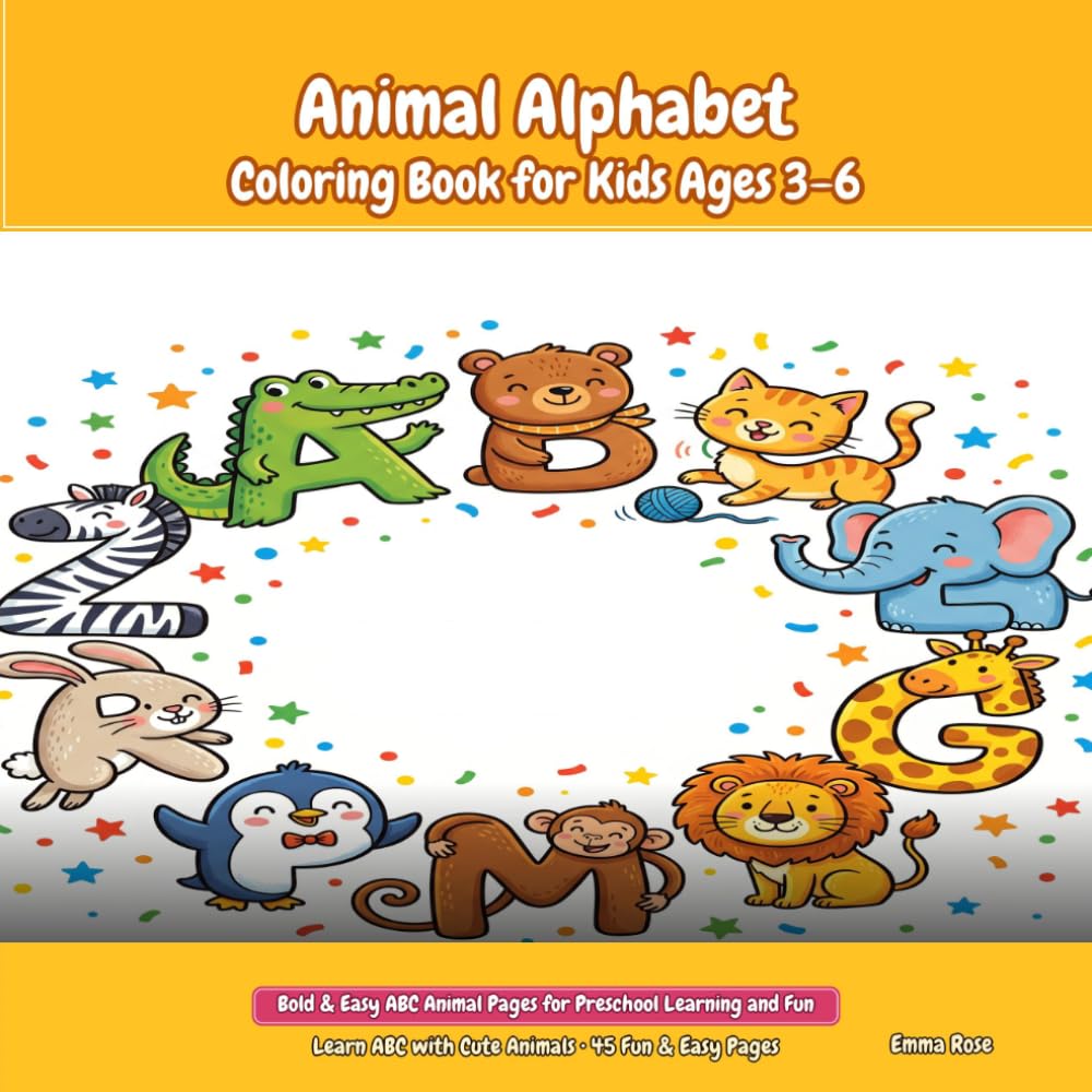 Animal Alphabet Coloring Book for Kids Ages 3–6: Bold & Easy ABC Animal Pages for Preschool Learning and Fun