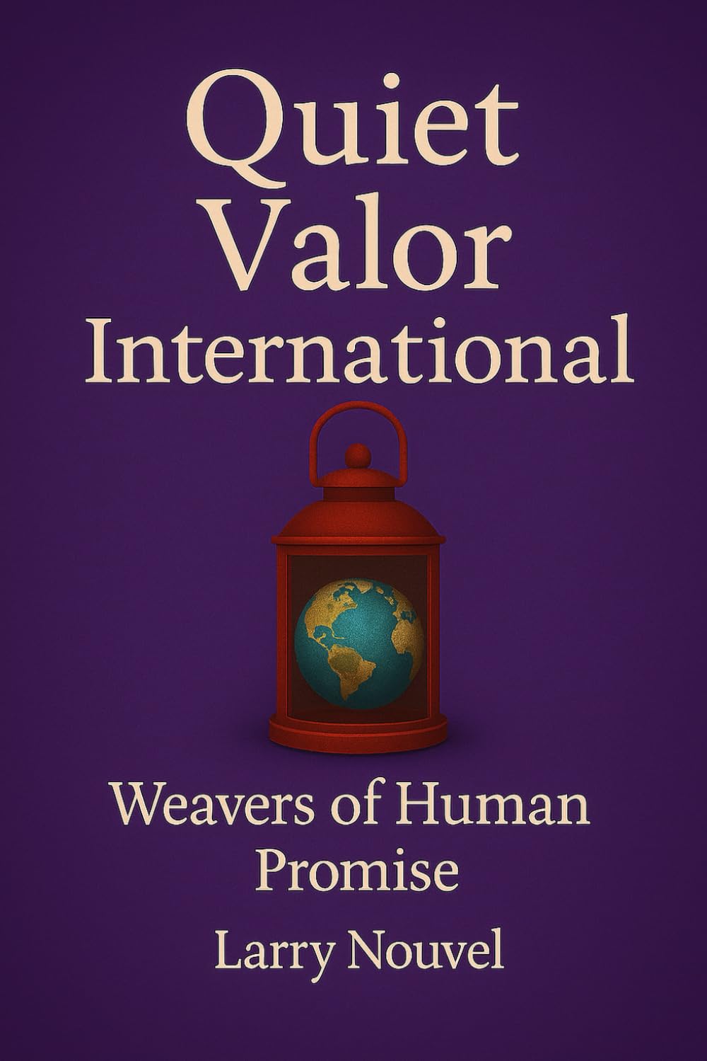 Quiet Valor International: Weavers of Human Promise
