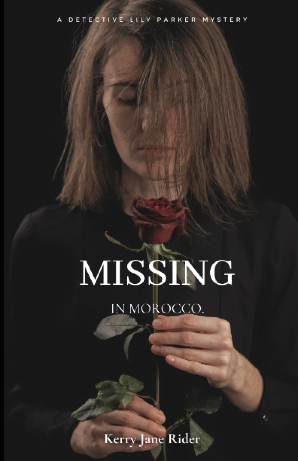 Missing in Morocco: A Detective Lily Parker Mystery