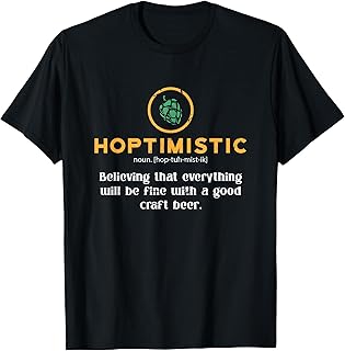 Hoptimistic Homebrewer Beer Brewery T-Shirt
