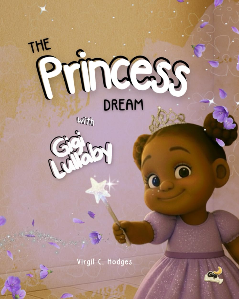 Bedtime with Gigi Lullaby - The Princess Dream