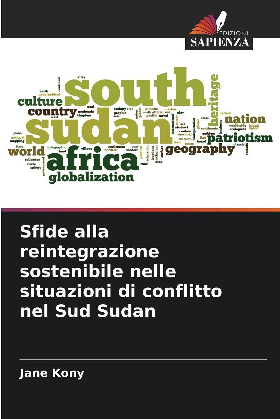 Sfide alla reintegrazione sostenibile nelle situazioni di conflitto nel Sud Sudan