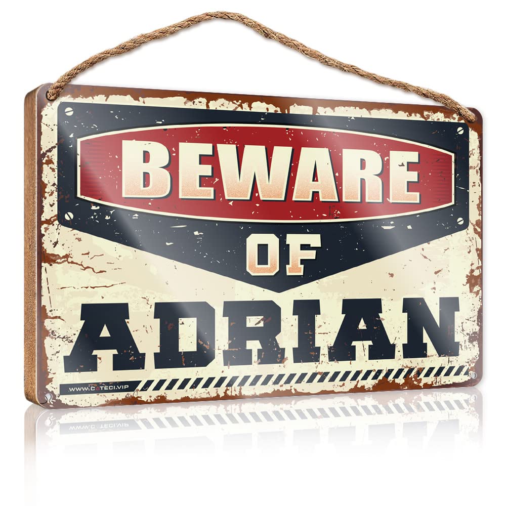 Quote Wood Plaque Beware Of Adrian Wooden Sign Sign Wooden Hanging Funny Hanging Sign(15X28CM)