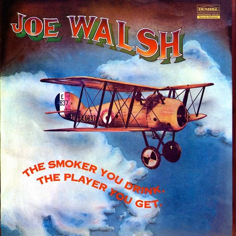The Smoker You Drink, The Player You Get por Joe Walsh — capa do álbum