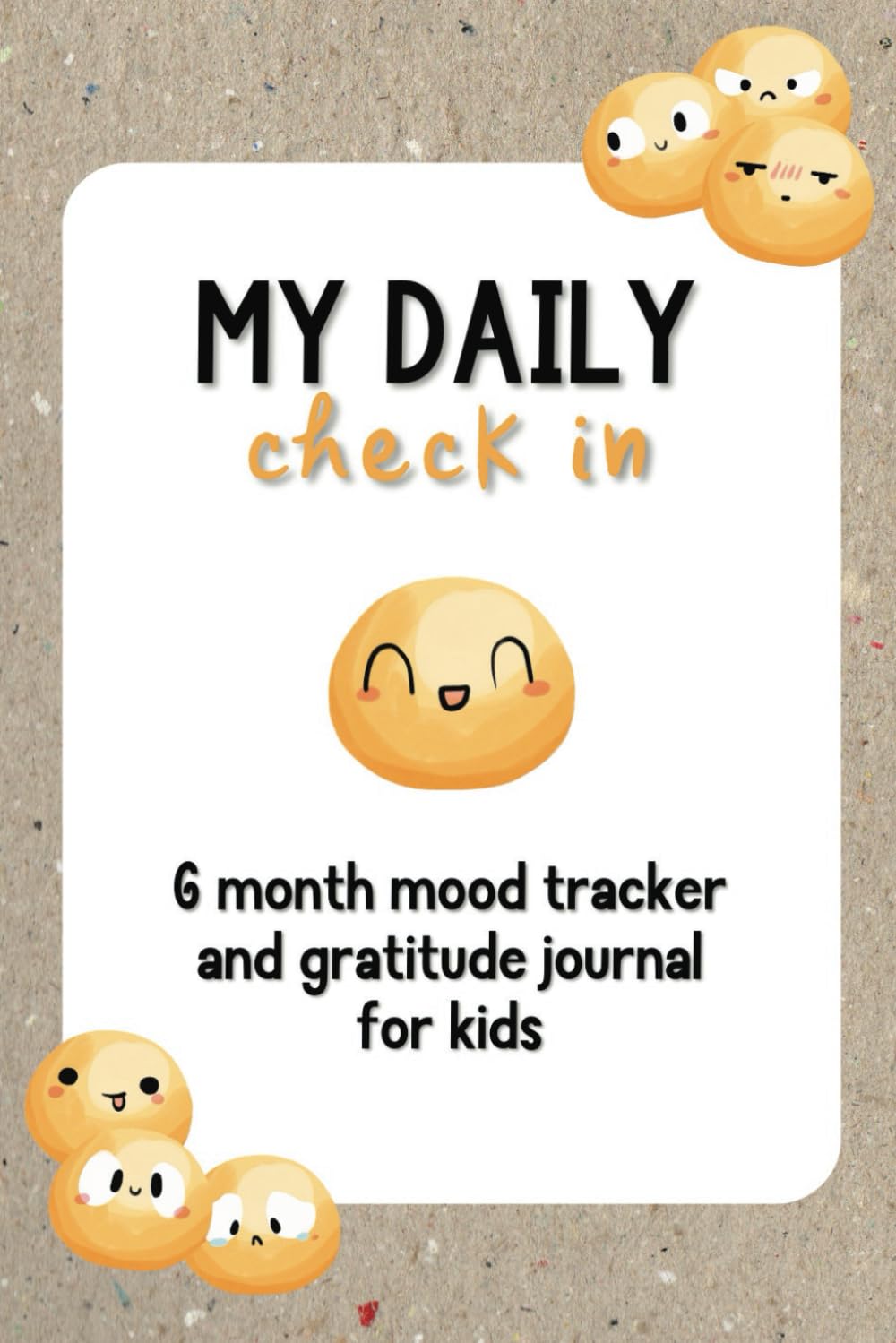 Tea Time PublishingMy Daily Check In: 6 month mood tracker and gratitude journal for kids