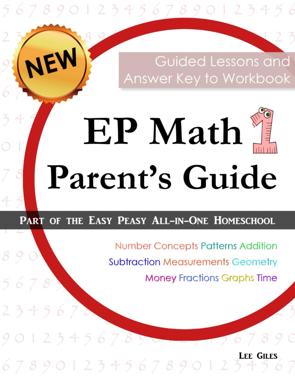EP Math 1 Parent's Guide: Part of the Easy Peasy All-in-One Homeschool