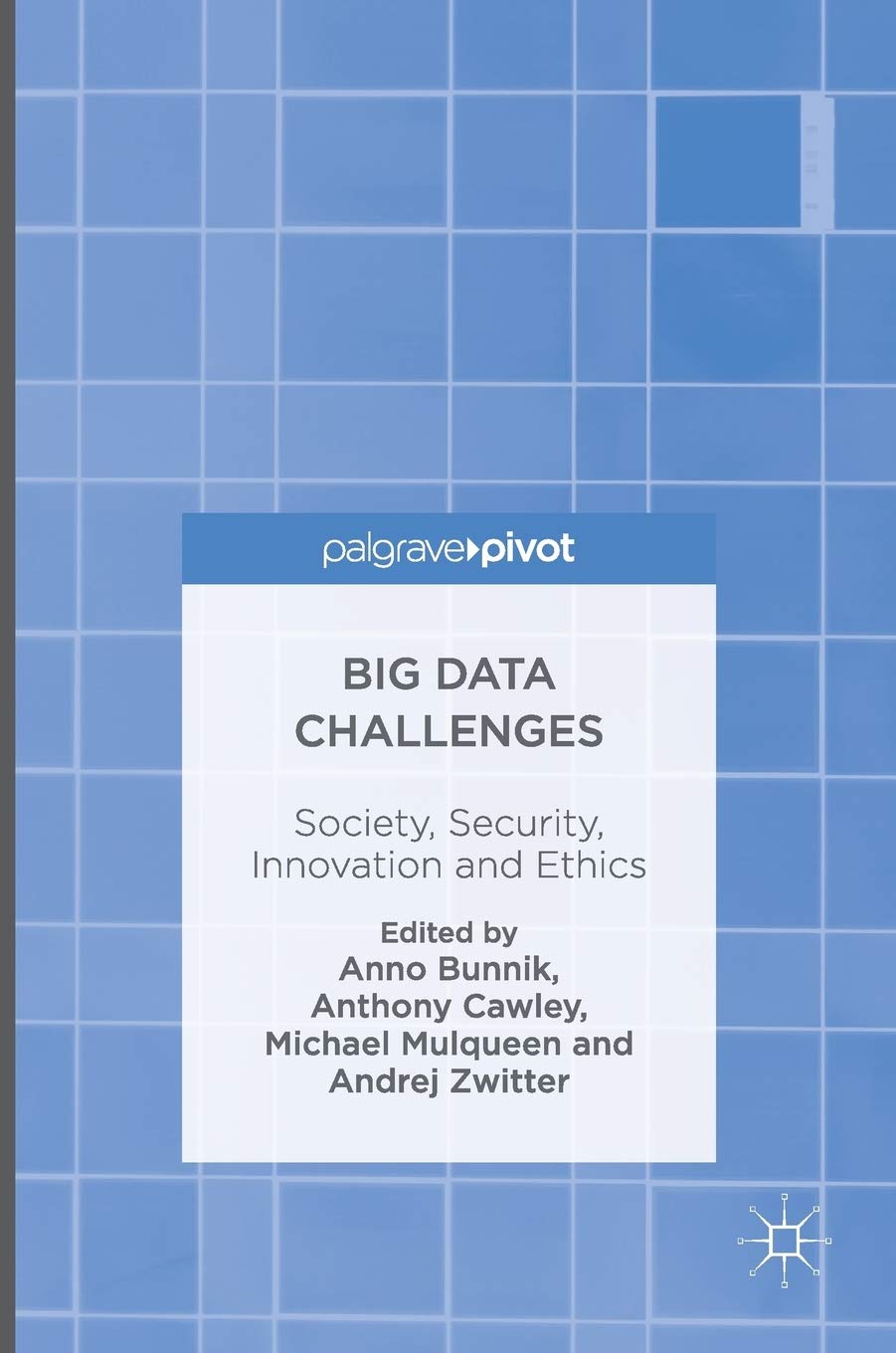 Buy Big Data Challenges: Society, Security, Innovation and Ethics — BookShops.in