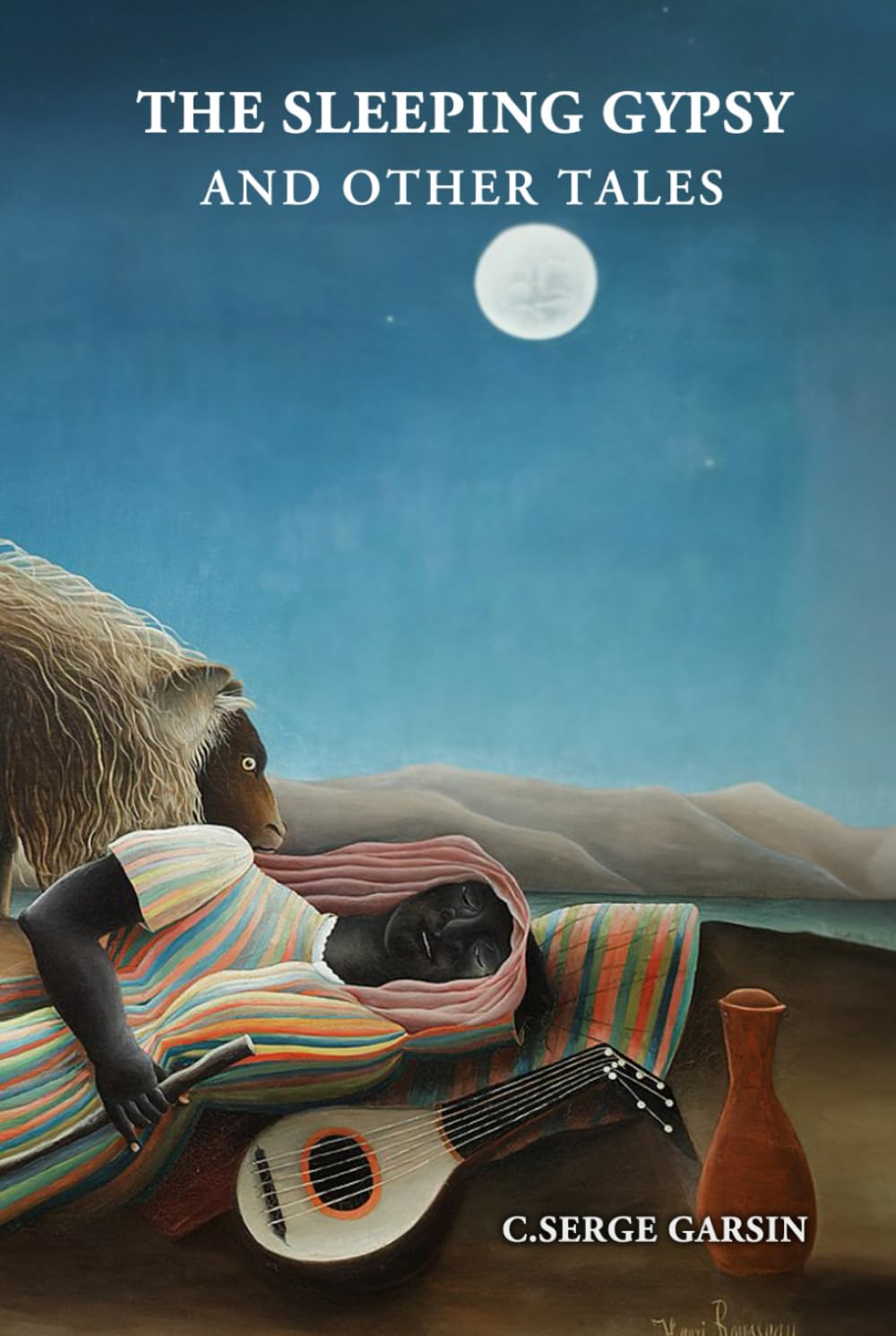 The Sleeping Gypsy and Other Tales