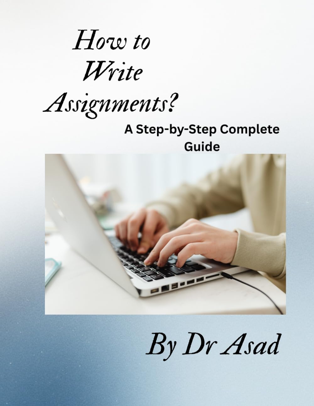 How To Write Assignments?