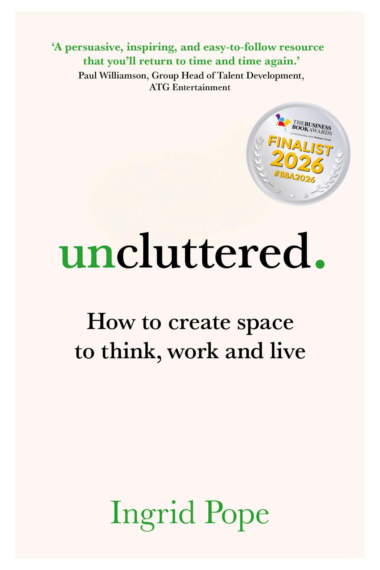 Uncluttered by Ingrid Pope PAPERBACK 9781917490009