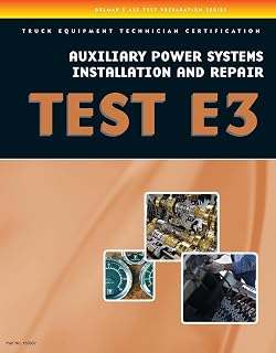 ASE Test Preparation - Auxiliary Power Systems Install and Repair E3