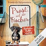Prost, auf die Fischer: Kommissar Tischler ermittelt, Band 12