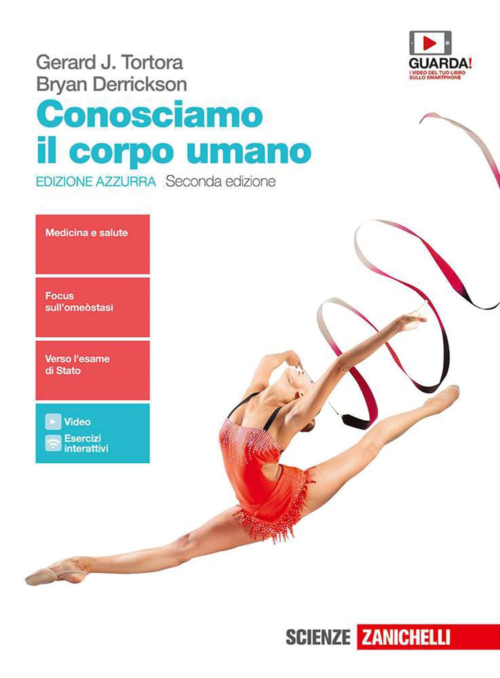 Conosciamo il corpo umano. Ediz. azzurra. Per le Scuole superiori. Con e-book. Con espansione online