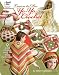 Learn to Yo-Yo Crochet (Annie's Attic: Crochet)