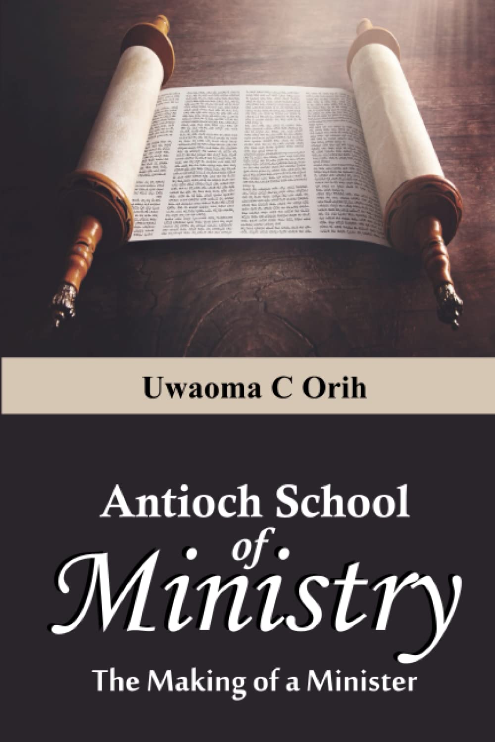 Antioch School Of Ministry: The Making Of A Minister