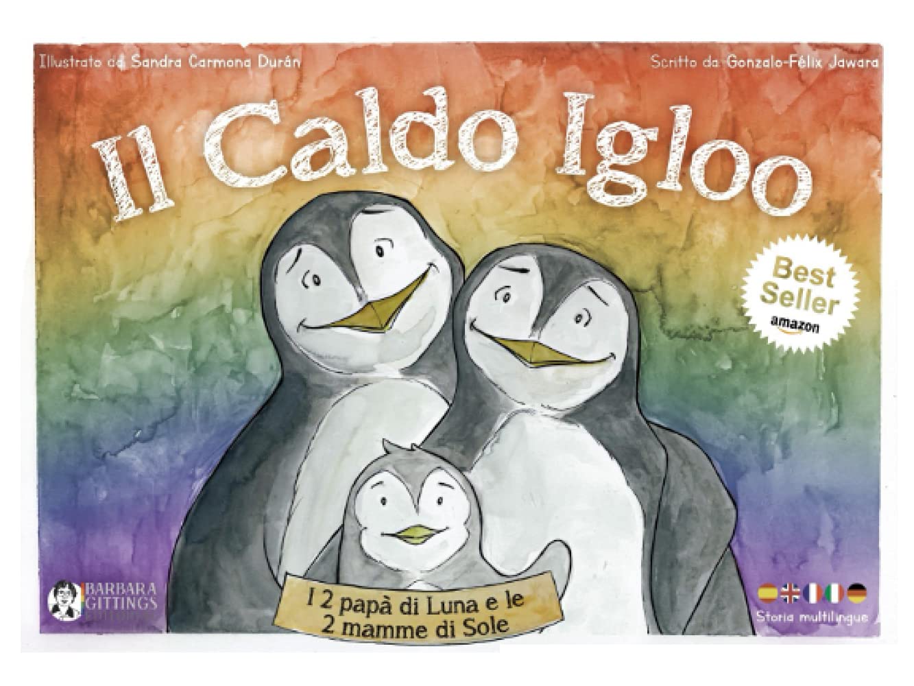 Il Caldo Igloo: I 2 papà di Luna e le 2 mamme di Sole: “Tutte le famiglie sono differenti”. Una storia sulla DIVERSITÀ e l’AMORE